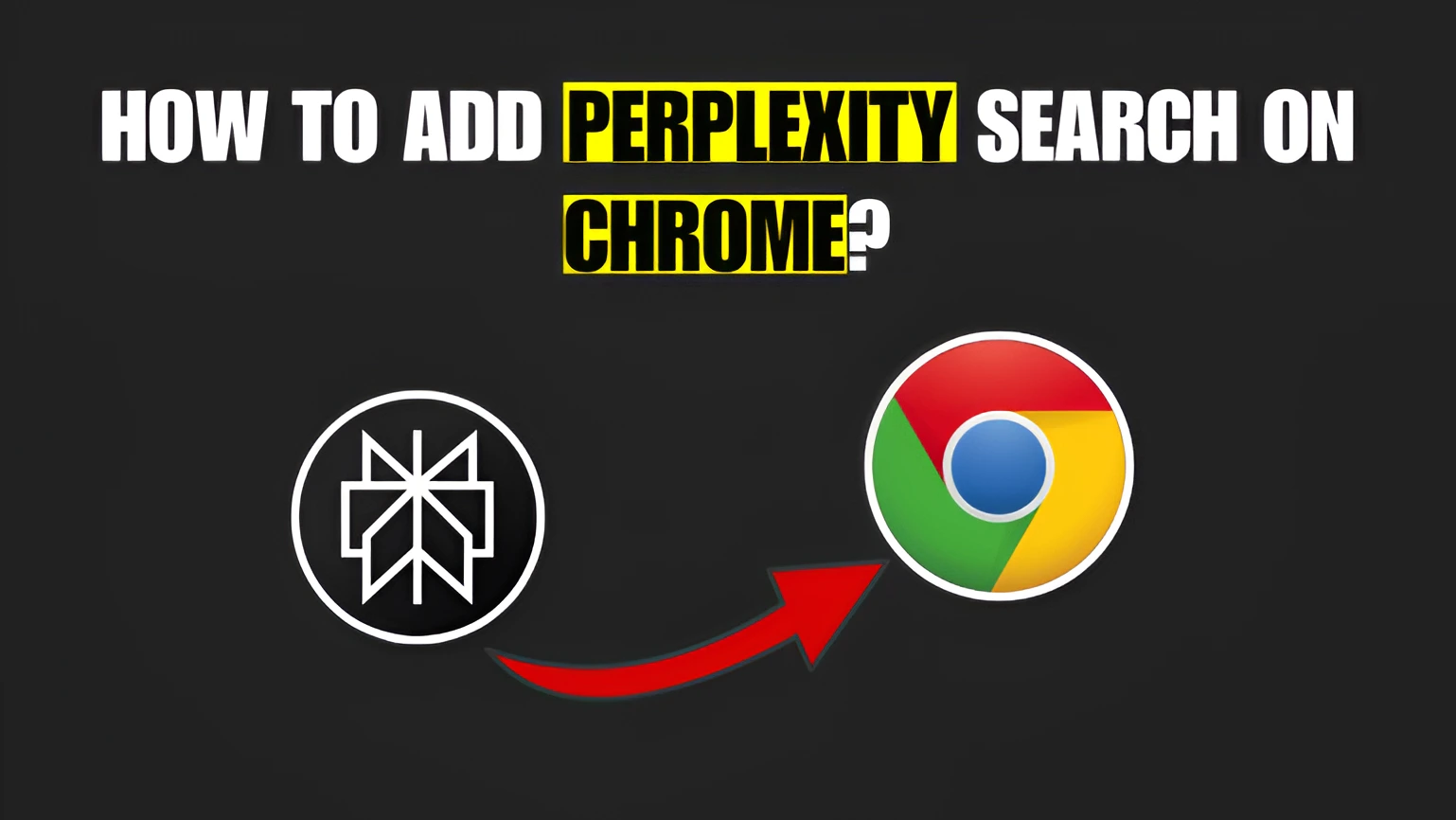 How to Add Perplexity Search on Chrome?